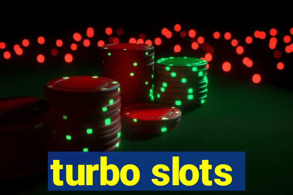 turbo slots